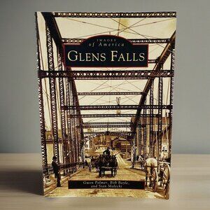 Images Of America Glens Falls New York Upstate Adirondacks Hometown USA 2004